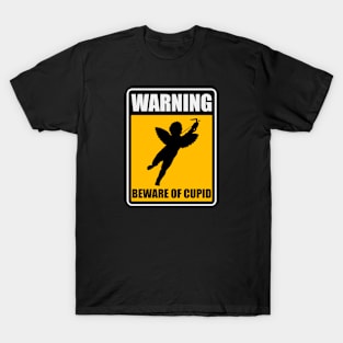 Beware of Cupid T-Shirt